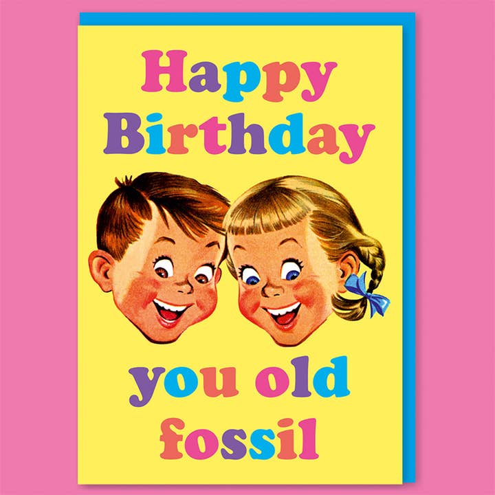 Kaart You Old Fossil