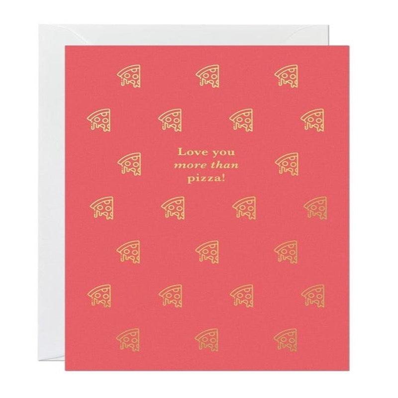 Kaart Love You More Than Pizza
