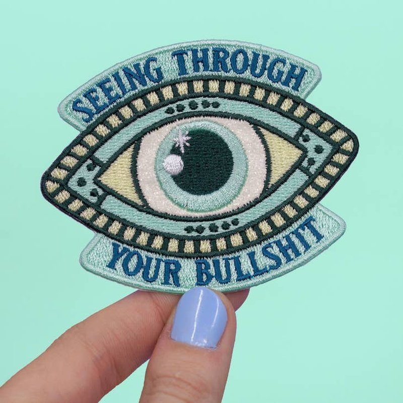 Joanna Behar Seeing Through Your Bullshit Patch